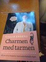 Charmen med tarmen : Allt om ett av kroppens mest underskattade organ