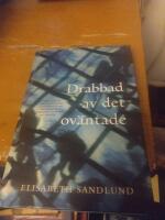 Drabbad av det ov&auml;ntade