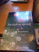 En doft av k&auml;rlek : [roman]