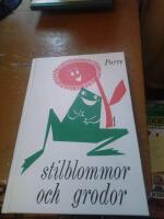 Stilblommor och grodor : fynd p&aring; spr&aring;kets gr&ouml;na &auml;ngar