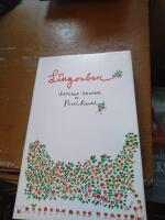 Lingonben : &aring;tta l&aring;dor poesi : [samlade texter]