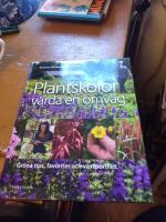 Plantskolor v&auml;rda en omv&auml;g