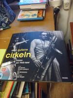 Den Gyllene Cirkeln : Jazzen p&aring; 1960-talet