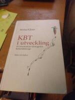 KBT i utveckling : en introduktion till kognitiv beteendeterapi