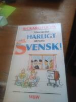 Visst &auml;r det h&auml;rligt att vara svensk!