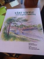V&aring;rt S&auml;ffle : och bygden omkring