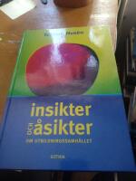 Insikter och &aring;sikter om utbildningssamh&auml;llet
