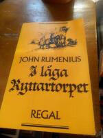 I l&aring;ga ryttartorpet : historisk roman