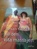 Resan tillbaka till den vita massajen