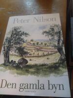 Den gamla byn - en ber&auml;ttelse om mark och m&auml;nniskor
