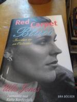 Red carpet blues : insidan hos en outsider