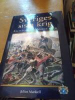 Sveriges sista krig - f&auml;ltt&aring;get mot Norge 1814