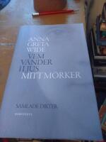 Vem v&auml;nder i ljus mitt m&ouml;rker : samlade dikter 1942-1964