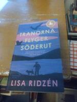 Tranorna flyger s&ouml;derut