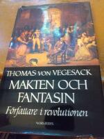 Makten och fantasin - f&ouml;rfattare i revolutionen