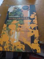 Svinal&auml;ngorna : Roman