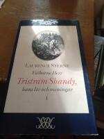 V&auml;lborne herr Tristram Shandy : Hans liv och meningar. D. 1, 1-4