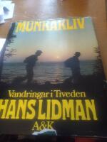Munkakliv : Vandringar i Tiveden
