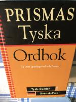 Prismas tyska ordbok : tysk-svensk, svensk-tysk, grammatik : 95000 uppslagsord och fraser