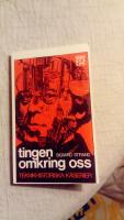 Tingen omkring oss