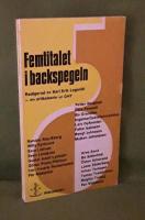 Femtitalet i backspegeln - en artikelserie ur GHT : Sandro Key &Aring;berg, Willy Kyrklund, Sara Lidman, P&auml;r R&aring;dstr&ouml;m, Lars Forssell, Folke Isaksson, Majken Johansson, Bo Setterlind, Tomas Transtr&ouml;mer, Birgitta Trotzig m. fl