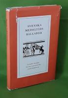 Svenska medeltidsballader : antologi