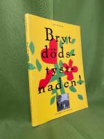 Bryt d&ouml;dstystnaden!