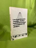 Det andra samh&auml;llet : Studier i kapitalistisk mytologi och socialistisk n&ouml;dv&auml;ndighet