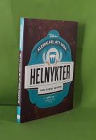 Det &auml;r aldrig fel att vara helnykter : En nykter syn p&aring; alkoholkulturen i kyrkan