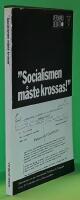 "Socialismen m&aring;ste krossas!"