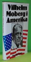 Vilhelm Moberg i Amerika