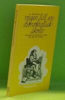 V&auml;gen till en demokratisk skola : skolpolitik och skolreformer i Sverige fr&aring;n 1880- till 1970-talet