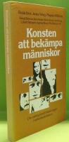 Konsten att bek&auml;mpa m&auml;nniskor