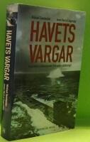 Havets vargar : dramatiska ub&aring;tsepisoder fr&aring;n andra v&auml;rldskriget