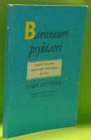 Barnneuropsykiatri : Mbd/damp autistiska st&ouml;rnningar, dyslexi
