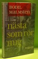 N&auml;sta som r&ouml;r mig : roman