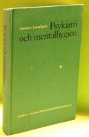 Psykiatri och mentalhygien : Med kort v&auml;gledning i socialpsykiatri