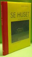 Se huset: En bok om arkitektur