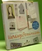 Ordination: Vardagsfeminism : handbok i j&auml;mst&auml;lldhet hemma och p&aring; jobbet