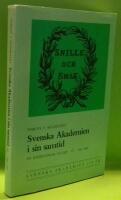 Svenska akademien i sin samtid : 1844-1886 : en id&eacute;historisk studie II