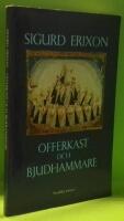 Offerkast och bjudhammare : uppsatser om folklig tro och sed