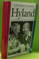 Leva med Lennart Hyland : Tuss Hyland ber&auml;ttar f&ouml;r Ulf Nilson