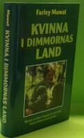 Kvinna i dimmornas land : Boken om Dian Fosseys liv och d&ouml;d bland Afrikas bergsgorillor
