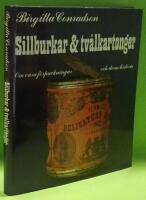 Sillburkar & tv&aring;lkartonger : om v&aring;ra f&ouml;rpackningar och deras historia