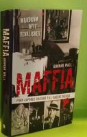 Maffia : fr&aring;n Capones Chicago till dagens Sverige