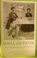 Idyll och Panik : I Nils Hasselskogs Gr&ouml;nk&ouml;ping