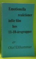 Emotionella reaktioner inf&ouml;r film hos 11-18-&aring;rsgrupper