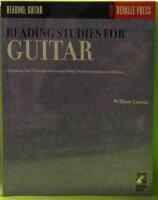 Reading Studies For Guitar : Positions one through seven and multi- position studies in all keys