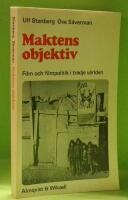 Maktens objektiv : film och filmpolitik i tredje v&auml;rlden
