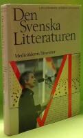 Den svenska litteraturen : Medie&aring;lderns litteratur